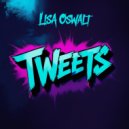 Lisa Oswalt - Tweets (Original Mix)
