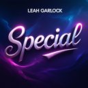 Leah Garlock - Special (Original Mix)