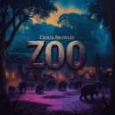 Derek Brawley - Zoo (Original Mix)