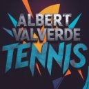 Albert Valverde - Tennis (Original Mix)