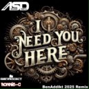 BenAddikt & Ronnie C - I Need You Here 2025 Remix (BenAddikt Remix)