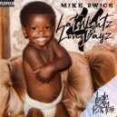 Mike 2wice - Go Crazy ()