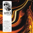 Butchaboi & Elliot Keith - Give U (Elliot Keith Remix)