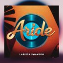 Larissa Swanson - Aride (Original Mix)