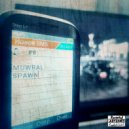 Muwral - Spawn (Original Mix)