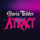 Gloria Tedder - Attract (Original Mix)