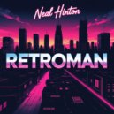Neal Hinton - Retroman (Original Mix)