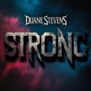 Duane Stevens - Strong (Original Mix)