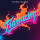 Geraldine Youngberg - Flamazing (Original Mix)