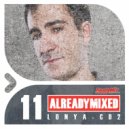 Lonya - Already Mixed Vol.11 - CD2