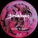 Dialoque - Say Yes (Extended)