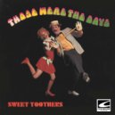 Sweet Toothers - Take Me Out To The Ballgame ()
