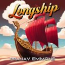 Pranav Emmons - Longship (Original Mix)