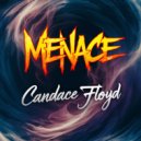 Candace Floyd - Menace (Original Mix)