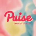Deborah Stewart - Puise (Original Mix)