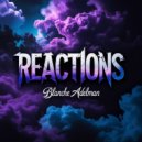 Blanche Adelman - Reactions (Original Mix)