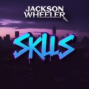 Jackson Wheeler - Skills (Original Mix)