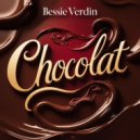 Bessie Verdin - Chocolat (Original Mix)