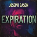 Joseph Eason - Expiration (Original Mix)