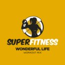 SuperFitness - Wonderful Life