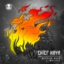 Chief Kaya - Burning Bush (Original Mix)