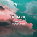 Khiaro - Fluffy Cloud (Original Mix)