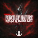 Jonas Loeb - Force of Nature (Drum & Bass Mix)