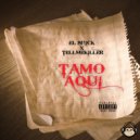 El Shick & Tellmekiller - Tamo Aqui ()