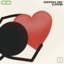 Porther - Catch My (Love)