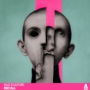 Old Culture - Recall