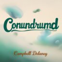 Campbell Delaney - Conundrumd (Original Mix)