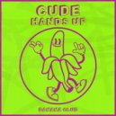 Cude - Hands Up (Original Mix)