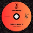 Disco Ball'z - Drop The Bass