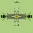 Øttai - Ease (Original Mix)