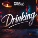 Mozelle Marciano - Drinking (Original Mix)