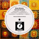 Omar Bicane - God Save Me Please