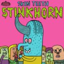 Skin Teeth - Stinkhorn (Original Mix)