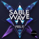 Sable Wave - Feel It