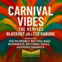 Blackout JA, Ted Ganung - Carnival Vibes (Original Mix)