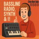 CyberKach - Bassline Radio Synht & I! (Original Mix)