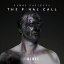 Yunus Caferoglu - The Final Call (Original Mix)