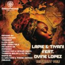 Lapie, Tiyani & Dvine Lopez - Without You (MBUSHA Remix)