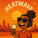 Fly On The Wall - Heatwave (Original Mix)