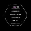 TC Dj - Mad Joker