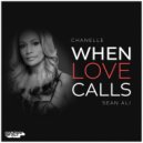 Sean Ali & Chanelle - When Love Calls (SOA Vocal Mix)