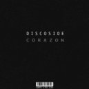 Discoside - Corazón (Original Mix)