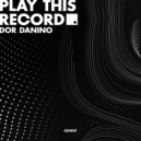 Dor Danino - Play This Record (Original Mix)