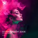 Dj Vivona, ZooE - Glory Box
