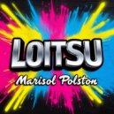 Marisol Polston - Loitsu (Original Mix)