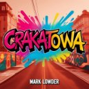 Mark Lowder - Crakatowa (Original Mix)